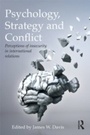 Cover: Psychology, Strategy and Conflict - Routledge