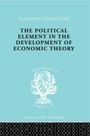 Cover: The Political Element in the Development of Economic Theory - Routledge