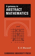 Cover: A Gateway to Abstract Mathematics - Cambridge University Press