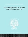 Cover: Delinquency and Opportunity - Routledge
