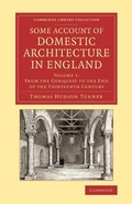 Cover: Some Account of Domestic Architecture in England - Cambridge University Press