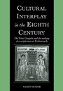 Cover: Cultural Interplay in the Eighth Century - Cambridge University Press
