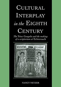 Enlarge image Cover: Cultural Interplay in the Eighth Century - Cambridge University Press