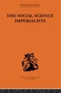 Cover: The Social Science Imperialists - Routledge