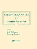 Cover: Selective Exposure To Communication - Routledge