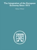 Cover: The Integration of the European Economy Since 1815 - Routledge