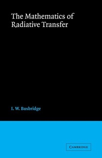 Abbildung von: The Mathematics of Radiative Transfer - Cambridge University Press