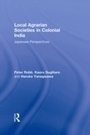 Cover: Local Agrarian Societies in Colonial India - Routledge