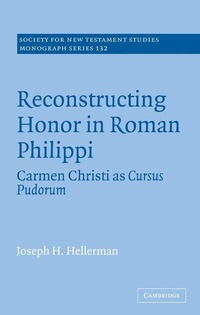 Enlarge image Cover: Reconstructing Honor in Roman Philippi - Cambridge University Press