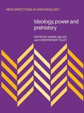 Cover: Ideology, Power and Prehistory - Cambridge University Press