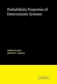 Enlarge image Cover: Probabilistic Properties of Deterministic Systems - Cambridge University Press