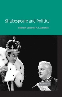 Enlarge image Cover: Shakespeare and Politics - Cambridge University Press