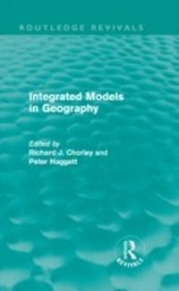 Enlarge image Cover: Integrated Models in Geography (Routledge Revivals) - Routledge