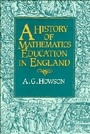 Cover: A History of Mathematics Education in England - Cambridge University Press