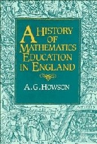 Abbildung von: A History of Mathematics Education in England - Cambridge University Press