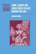 Cover: Crime, Gender and Social Order in Early Modern England - Cambridge University Press
