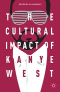 Cover: The Cultural Impact of Kanye West - Palgrave MacMillan