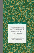 Abbildung von: The Reflective Practitioner in Professional Education - Palgrave Pivot