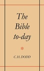 Cover: The Bible To-day - Cambridge University Press