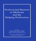Cover: Professional Burnout in Medicine and the Helping Professions - Routledge