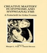 Enlarge image Cover: Creative Mastery in Hypnosis and Hypnoanalysis - Routledge
