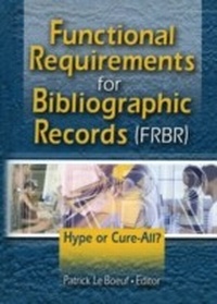 Abbildung von: Functional Requirements for Bibliographic Records (FRBR) - Routledge