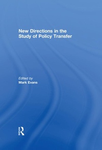 Enlarge image Cover: New Directions in the Study of Policy Transfer - Routledge