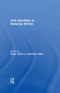 Enlarge image Cover: Irish Identities in Victorian Britain - Routledge