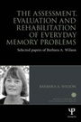 Cover: The Assessment, Evaluation and Rehabilitation of Everyday Memory Problems - Psychology Press Ltd