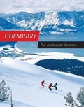 Cover: Chemistry : The Molecular Science, Loose-leaf Version - CENGAGE Learning Custom Publishing