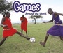 Cover: Games Around the World - Raintree Publishers