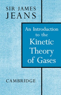 Enlarge image Cover: An Introduction to the Kinetic Theory of Gases - Cambridge University Press