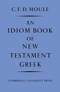 Cover: An Idiom Book of New Testament Greek - Cambridge University Press