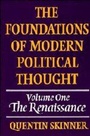 Cover: The Foundations of Modern Political Thought: Volume 1, The Renaissance - Cambridge University Press