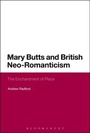 Bild: Mary Butts and British Neo-Romanticism - Bloomsbury Academic USA