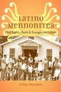 Cover: Latino Mennonites - Johns Hopkins University Press