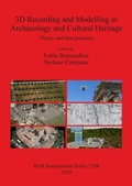 Cover: 3D Recording and Modelling in Archaeology and Cultural Heritage Theory and best practices - BAR Publishing