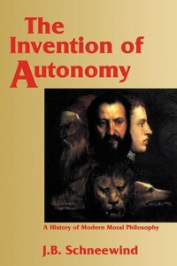 Enlarge image Cover: The Invention of Autonomy - Cambridge University Press
