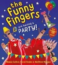 Cover: The Funny Fingers Are Having a Party - Egmont Books Ltd