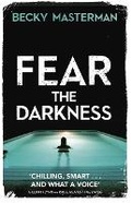 Cover: Fear the Darkness - Orion (an Imprint of The Orion Publishing Group Ltd )