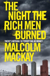 Abbildung von: The Night the Rich Men Burned - Mantle