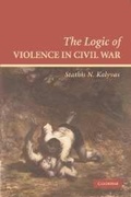 Cover: The Logic of Violence in Civil War - Cambridge University Press