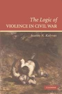 Enlarge image Cover: The Logic of Violence in Civil War - Cambridge University Press