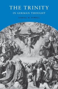 Enlarge image Cover: The Trinity in German Thought - Cambridge University Press