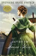 Cover: A Captain for Laura Rose - FaithWords