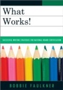 Cover: What Works! - Rowman & Littlefield Education
