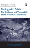 Cover: Coping with Crisis: The Resilience and Vulnerability of Pre-Industrial Settlements - Routledge