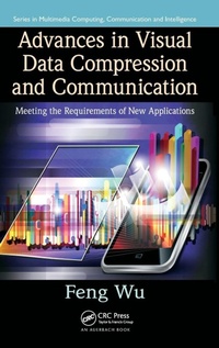 Enlarge image Cover: Advances in Visual Data Compression and Communication - Apple Academic Press Inc.