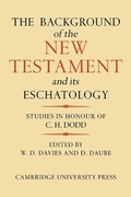 Cover: The Background of the New Testament and its Eschatology - Cambridge University Press
