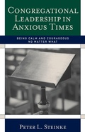 Cover: Congregational Leadership in Anxious Times - Alban Institute, Inc